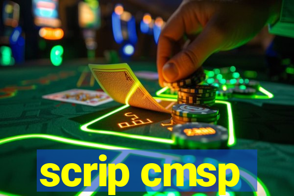 scrip cmsp